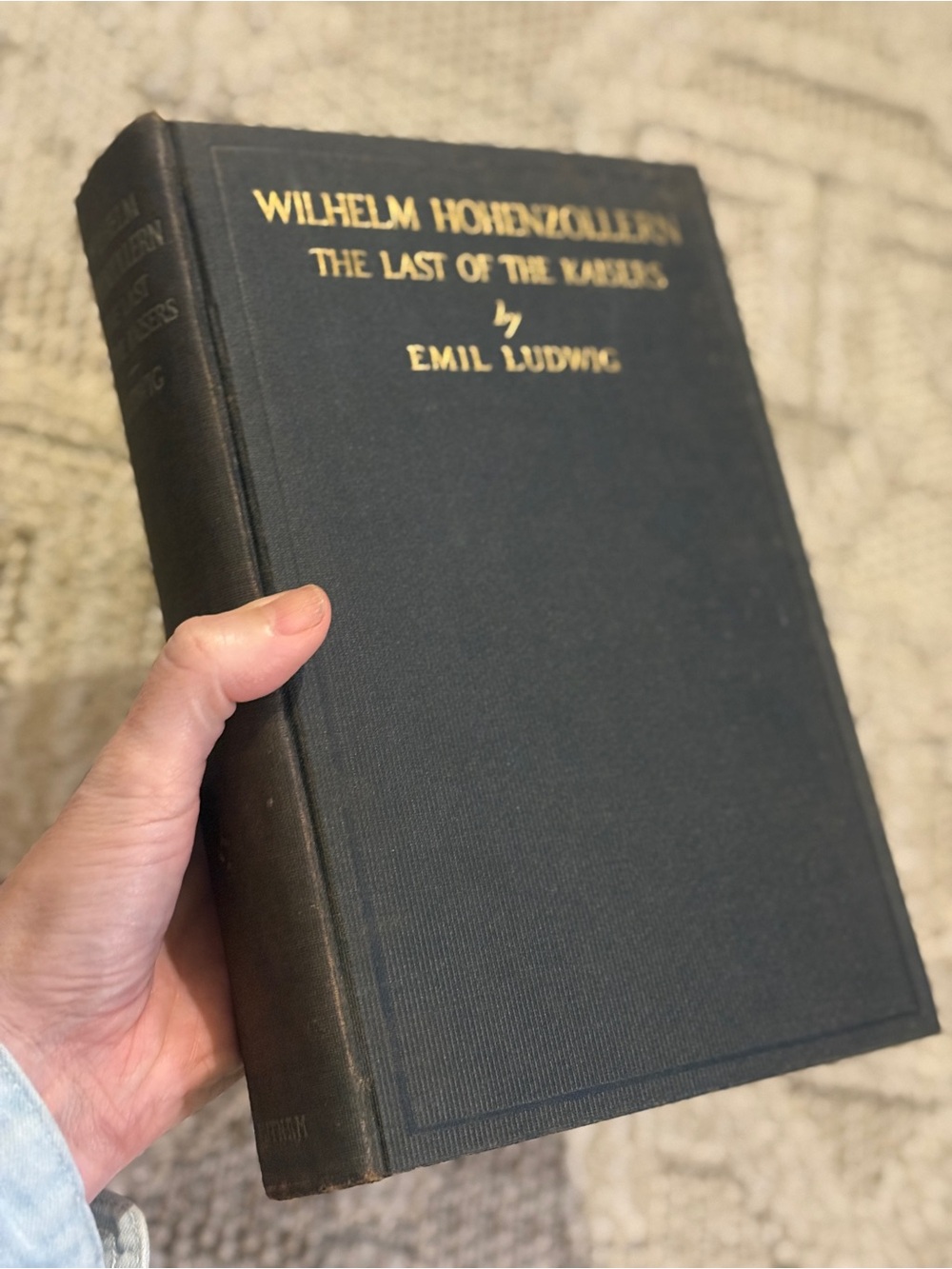 Wilhelm Hohenzollern: The Last of the Kaisers by Emil Ludwig - Navy Clothbound